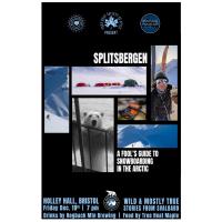 SPLITSBERGEN, A Fool’s Guide to Snowboarding in the Arctic.