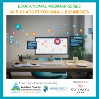 Educational Webinar Series: AI & ChatGPT for Small Businesses