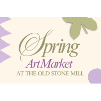 Spring Art Market at the Old Stone Mill