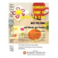 Wet Felting with Wendy-Ann Durkee