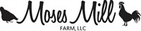 Moses Mill Farm, LLC