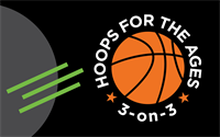 Hoops for the Ages 3-on-3 Basketball Tournament