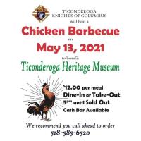 K of C Chicken BBQ benefitting Ticonderoga Heritage Museum