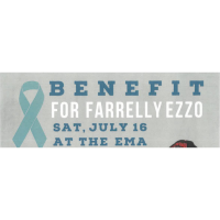 Benefit For Farrelly Ezzo at the EMA