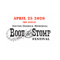 Dayton Dedrick Memorial 3rd Annual Boot Stomp Festival