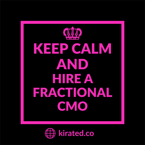 Keep Calm and Hire a Fractional CMO