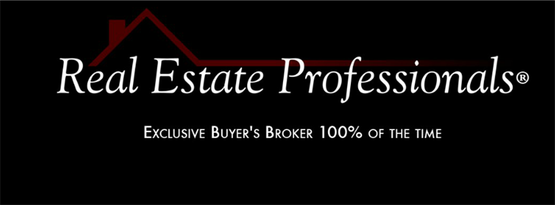Real Estate Professionals, LLC Exclusive Buyer's Broker Real Estate Professionals, LLC Exclusive Buyer's Broker