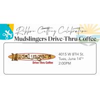 Mudslingers Drive-Thru Coffee Ribbon Cutting