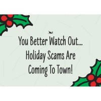 Holiday Scams Are Coming To Town!