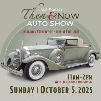 THEN & NOW AUTO SHOW in Lake Forest