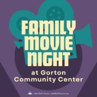 Family Movie Night at Gorton Community Center