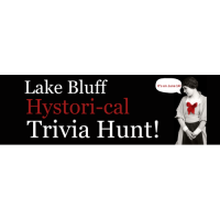 Lake Bluff Hystori-cal Trivia Hunt 2025
