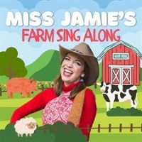 Miss Jamie's Farm Sing Along