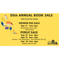 50th Annual Book Sale by the Friends of Lake Forest Library: 25% off for teachers, first responders, and active-duty military with ID