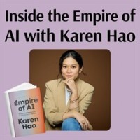 Inside the Empire of AI with Karen Hao (Illinois Libraries Present - Online Program)