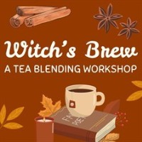 Witch's Brew: A Tea Blending Workshop