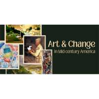 Art & Change in Mid-Century America