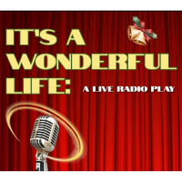 It's a Wonderful Life: A Live Radio Play