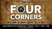 Lake Forest Civic Orchestra Sunday Concert Series - "From the Four Corners: Music from the North, South, East & West"