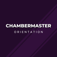 ChamberMaster Orientation