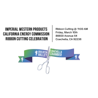 Ribbon Cutting - Imperial Western Products and the California Energy Commission