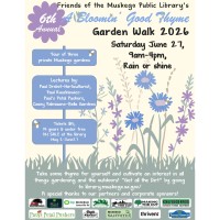 6th Annual Garden Walk "A Bloomin Good Thyme"