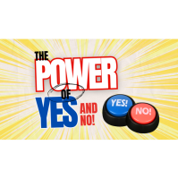 Business Tips: The Power of Yes and Now