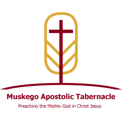 Muskego  Apostolic Tabernacle