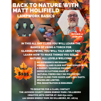 Back to Nature with Matt Holifield Lampwork Basics