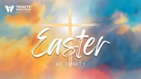 Easter Worship at Trinity