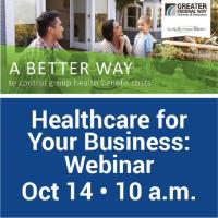 Healthcare for Your Business: Webinar