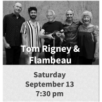 LIVE CONCERT - Tom Rigney & Flambeau