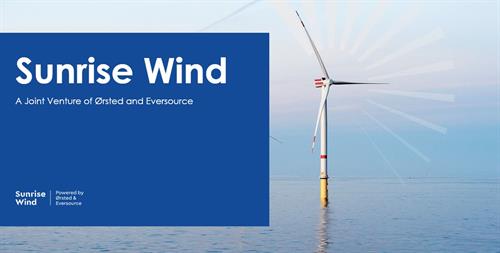Sunrise Wind : A Joint Venture of Orsted and Eversource