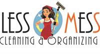 Less Mess Cleaning and Organizing LLC