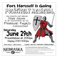 Fort Hartsuff is Going Positively Medieval