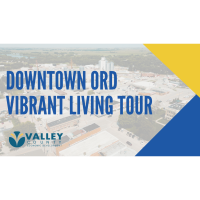 Downtown Ord Vibrant Living Tour