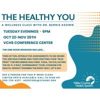 The Healthy You: A Wellness Class with Dr. Bernie Keown