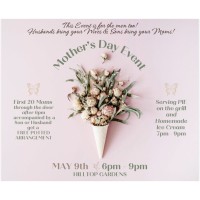 HillTop Gardens Mother's Day Event