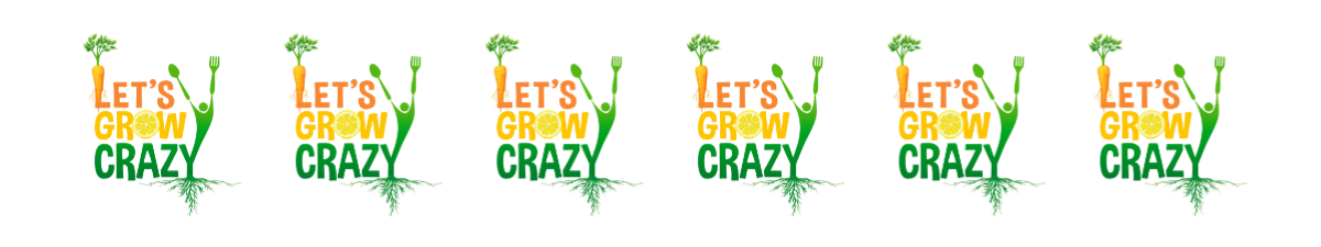 Let's Grow Crazy