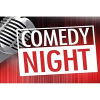 COMEDY NIGHT Dinner with Stand Up Comedian-SOLD OUT