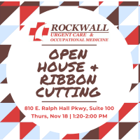 Open House and Ribbon Cutting - Rockwall Urgent Care