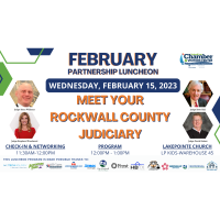 February Luncheon: Meet Your Rockwall County Judiciary