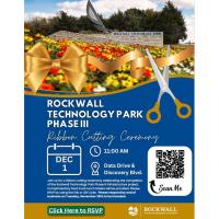 Ribbon Cutting - Rockwall Technology Park Phase 3