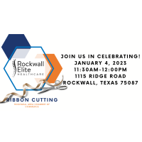 Ribbon Cutting - Rockwall Elite Healthcare