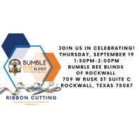 Ribbon Cutting - Bumble Bee Blinds of Rockwall