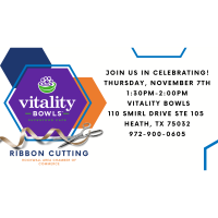 Ribbon Cutting - Vitality Bowls Heath