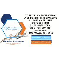 Ribbon Cutting - Lake Pointe Orthopaedics & Sports Medicine