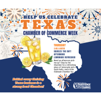 Texas Chamber Week - Squeeze the Day - Afternoon Lemonade