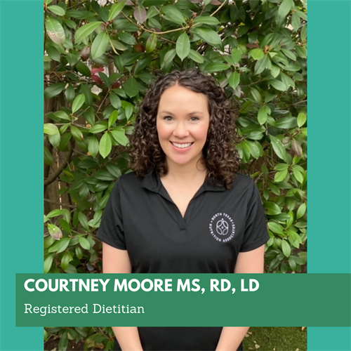 Courtney is well versed in working with our adult patient population especially in women's health, food allergies and establishing a healthy relationship with food