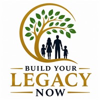 Build Your Legacy Now